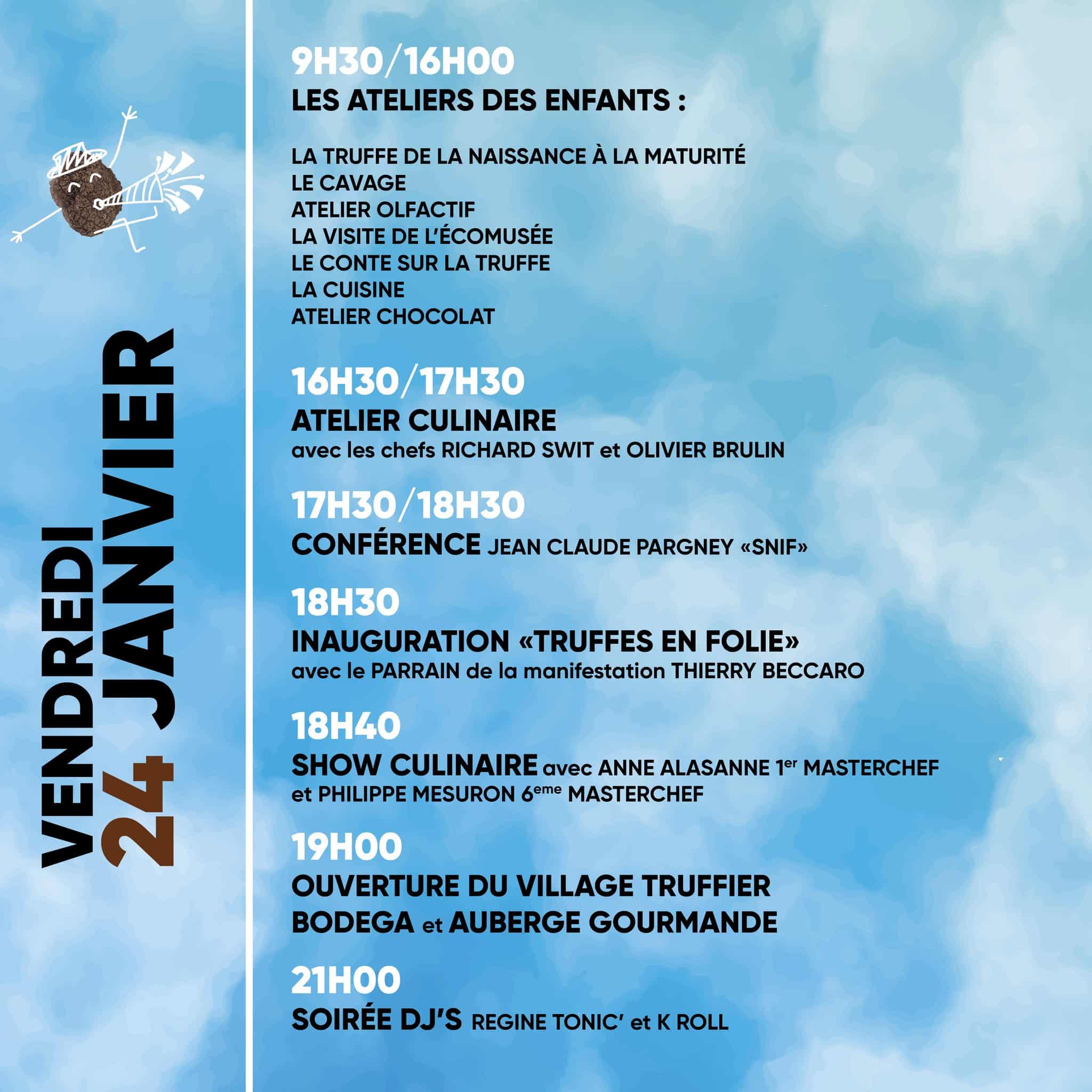 Truffe en folie - programme J1